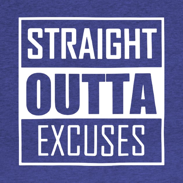 Straight Outta Excuses Romans by binhhai6shop